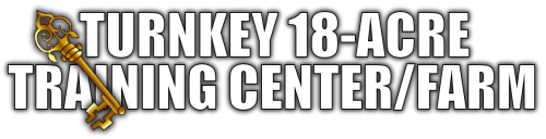 TURNKEY 18-ACRE TRAINING CENTER/FARM